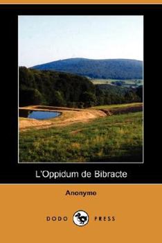 Paperback L'Oppidum de Bibracte (Dodo Press) [French] Book