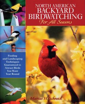Hardcover North American Backyard Birdwatching for All Seasons Book