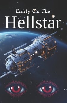 Paperback Entity on the Hellstar: A SciFi Horror Novel Book