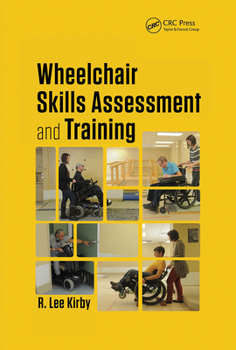 Paperback Wheelchair Skills Assessment and Training Book