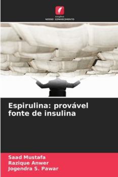 Paperback Espirulina: provável fonte de insulina [Portuguese] Book