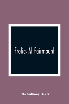 Paperback Frolics At Fairmount Book