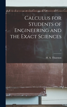 Hardcover Calculus for Students of Engineering and the Exact Sciences; 1 Book