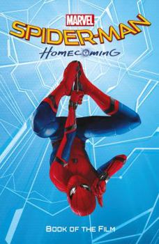 Paperback Spider-Man: Homecoming Book of the Film Book