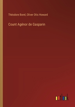 Paperback Count Agénor de Gasparin Book