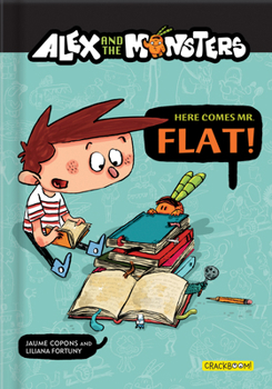 Paperback Graphic Novel: Alex and the Monsters - Here Comes Mr. Flat! Funny Comic Book Adventure for Kids Ages 6-10 Book 1 in the Alex and the Monsters Series Book