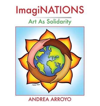 Paperback ImagiNATIONS: Art as Solidarity Book