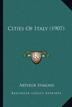 Paperback Cities Of Italy (1907) Book