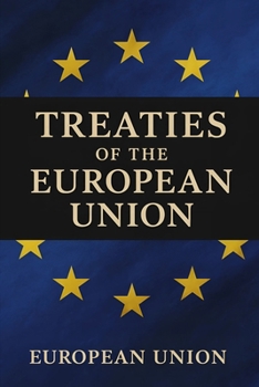 Paperback Treaties of the European Union Book