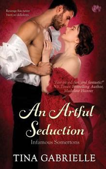 An Artful Seduction - Book #1 of the Infamous Somertons
