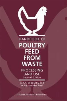 Hardcover Handbook of Poultry Feed from Waste: Processing and Use Book
