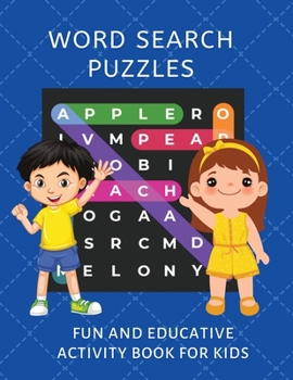 Paperback Word Search Puzzles: Fun and Educative Activity Book for Kids Book