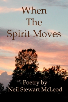 Paperback When the Spirit Moves Book