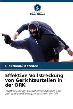 Paperback Effektive Vollstreckung von Gerichtsurteilen in der DRK [German] Book