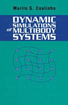 Paperback Dynamic Simulations of Multibody Systems Book