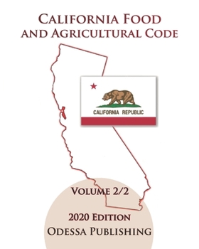 Paperback California Food and Agricultural Code 2020 Edition [FAC] Volume 2/2 Book