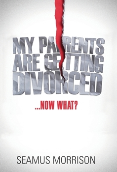 Hardcover My Parents are Getting Divorced...Now What? Book