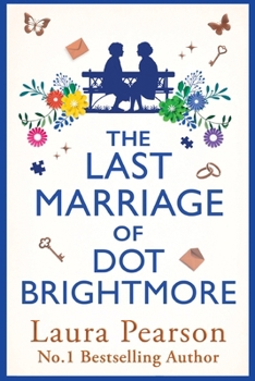 The Last Marriage of Dot Brightmore - Book #2 of the Mabel Beaumont