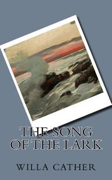 Paperback The Song of the Lark Book
