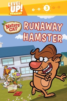 Paperback Nature Cat: Runaway Hamster (Level Up! Readers): A Beginning Reader Science & Animal Book for Kids Ages 5 to 7 Book