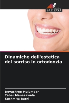 Paperback Dinamiche dell'estetica del sorriso in ortodonzia [Italian] Book