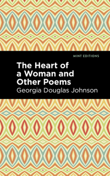 Paperback The Heart of a Woman and Other Poems Book