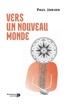 Paperback Vers un nouveau monde [French] Book