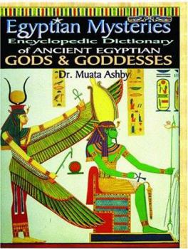 Paperback Egyptian Mysteries Vol 2: Dictionary of Gods and Goddesses Book