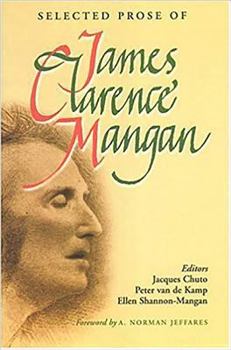 Paperback Selected Prose of James Clarence Mangan Book