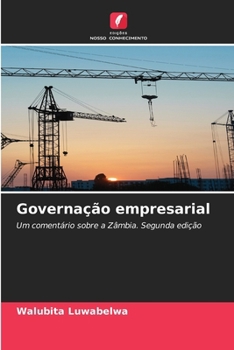 Governação empresarial (Portuguese Edition)