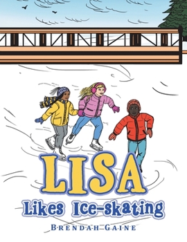 Paperback Lisa Likes Ice-Skating Book