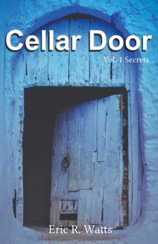 Paperback Cellar Door: Vol. 1 Secrets Book