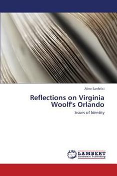 Paperback Reflections on Virginia Woolf's Orlando Book