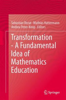 Hardcover Transformation - A Fundamental Idea of Mathematics Education Book