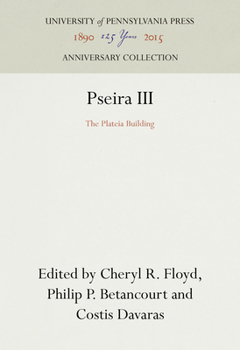 Hardcover Pseira III: The Plateia Building Book