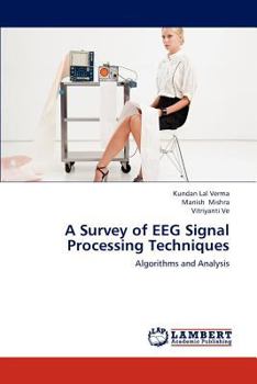 Paperback A Survey of Eeg Signal Processing Techniques Book