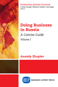 Paperback Doing Business in Russia, Volume I: A Concise Guide Book