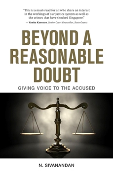 Paperback Beyond a Reasonable Doubt: Giving Voice to the Accused Book