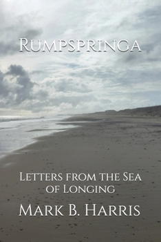 Paperback Rumpspringa: Letters from the Sea of Longing Book