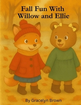 Paperback Fall Fun With Willow and Ellie Book