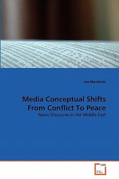 Paperback Media Conceptual Shifts From Conflict To Peace Book