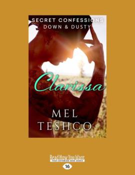 Clarissa - Book #5 of the Secret Confessions: Down & Dusty