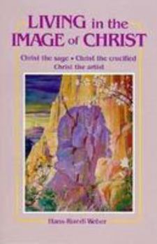 Paperback Living in the Image of Christ Book