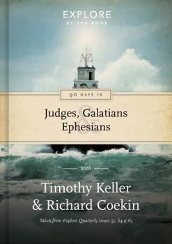 90 Days in Galatians, Judges and Ephesians - Book #4 of the Explore by the Book