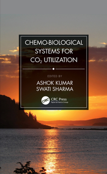 Hardcover Chemo-Biological Systems for CO2 Utilization Book