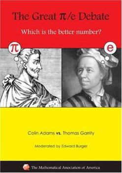 DVD The Great [Pi]/E Debate: Which Is the Better Number? Book