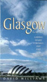 Paperback The Glasgow Guide: Guided Walks Through Old and New Glasgow Book