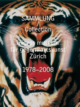 Hardcover Migros Museum Für Gegenwartskunst: Collection 1978-2008 Book