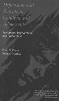 Hardcover Depression and Suicide in Children and Adolescents: Prevention, Intervention, and Postvention Book