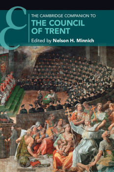 Paperback The Cambridge Companion to the Council of Trent Book